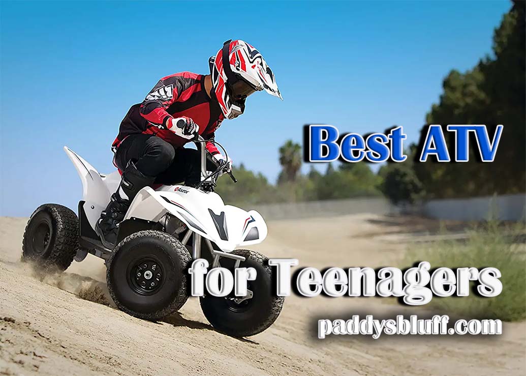 Best ATV for Teenagers Review